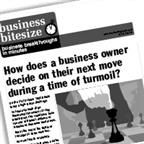 How does a business owner decide on their next move during a time of turmoil