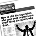 How to hire the superstars who grow your business and avoid hiring the others who don't...
